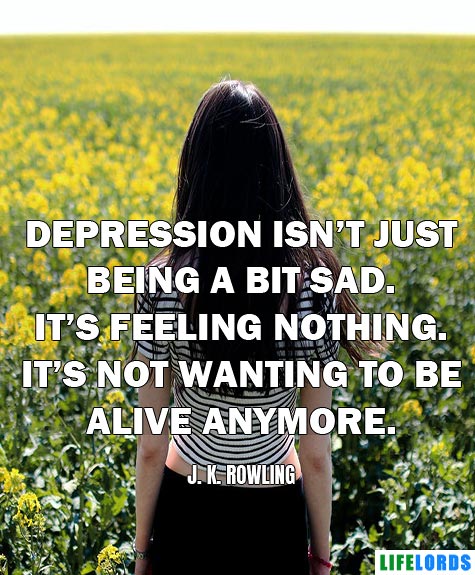 201 Depression Quotes & Sayings To Help You Feel Better